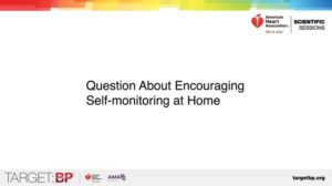 Question about encouraging self-monitoring at home